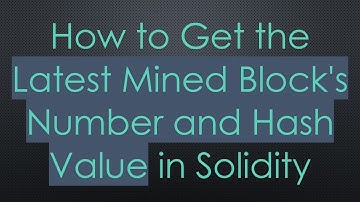 How to Get the Latest Mined Block