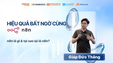 GHN LEADERS TALK 2025 - THÁNG 11: HIỆU QUẢ BẤT NGỜ CÙNG N8N - P.1: n8n là gì & tại sao lại là n8n?