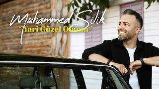 Muhammed SİLİK - “YÂRİ GÜZEL OLANIN” |  [2023] Resimi