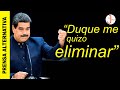 ¡Maduro acusa a Duque de querer acabar con su vida!