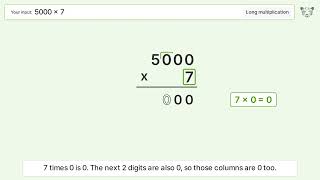 5000 x 7 Long Multiplication - Step-by-Step