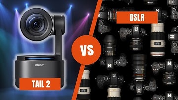 OBSBOT Tail 2 vs DSLR: 5 Game Changing Reasons