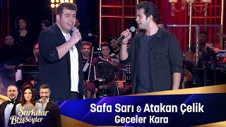 Safa Sarı & Atakan Çelik - GECELER KARA