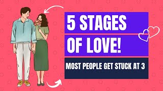 Discover The 5 Stages Of Love, The Number 3 Is The Hardest One.