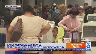 LAX among many U.S. airports bracing for busy Memorial Day weekend 