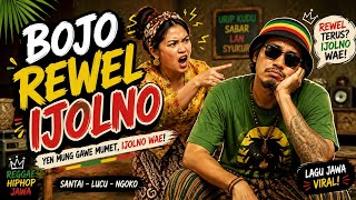 Bojo Rewel Ijolno - PakDheX Reggae ( Audio Lirik)