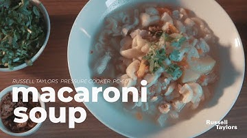 Russell Taylors Pressure Cooker PC-60 : Macaroni Soup