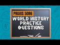 Practice Questions for World History | Praxis Social Studies Content and Interpretation (5086)