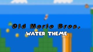 Old Mario Bros OST - Underwater Theme