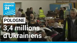 Guerre en Ukraine : 3,4 millions d'Ukrainiens ont trouvé refuge en Pologne • FRANCE 24