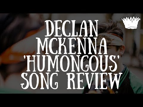 declan-mckenna-'humongous'-song-review