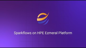 Sparkflows on HPE Ezmeral Platform | HPE