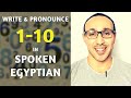 How to Write and Pronounce Numbers 1-10 Easily in Spoken Egyptian Dialect