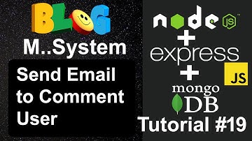 Blog Management System #19 - Send Email to Comment User in Node JS MongoDB Project #nodejsproject