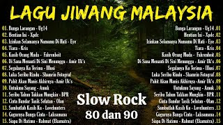 Lagu Slow Rock Malaysia Terbaik - Lagu Jiwang 80/90an - Lagu Malaysia Lama Terbaik