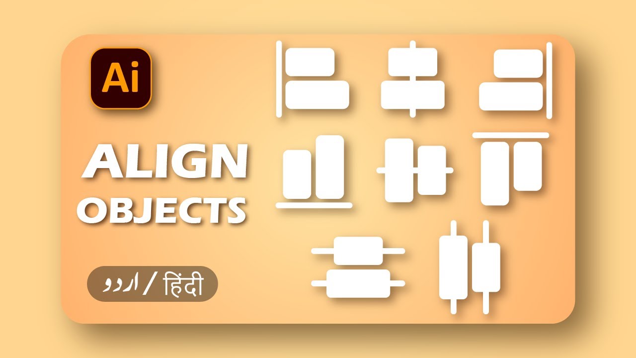 How to Align Objects in Adobe Illustrator | Beginner's Tutorial | Hindi ...