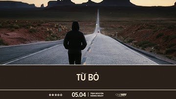 Từ Bỏ | Oneway Radio - Tĩnh Nguyện Hằng Ngày 05/04/2025