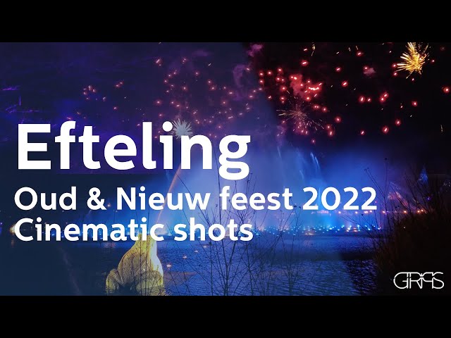Efteling | Oud & Nieuw Feest 2022 | Cinematic Shots - Youtube