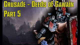 Warhammer 40k Crusade - Похождения Гавейна. Часть 5