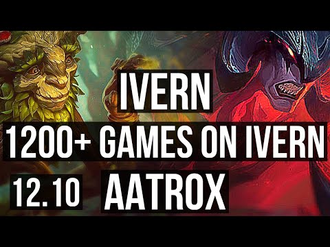 IVERN vs AATROX