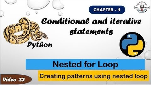 Python | Chapter - 4 Nested loop (Video-23) | HINDI