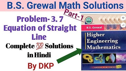 Problem 3.7- Equation of Straight Lines Solutions by DKP || Part 1 || B.S. Grewal Math Solution