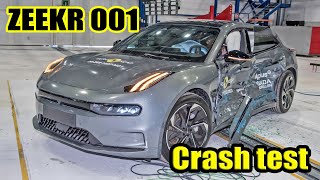 Zeekr 001 & X   Crash & Safety Test