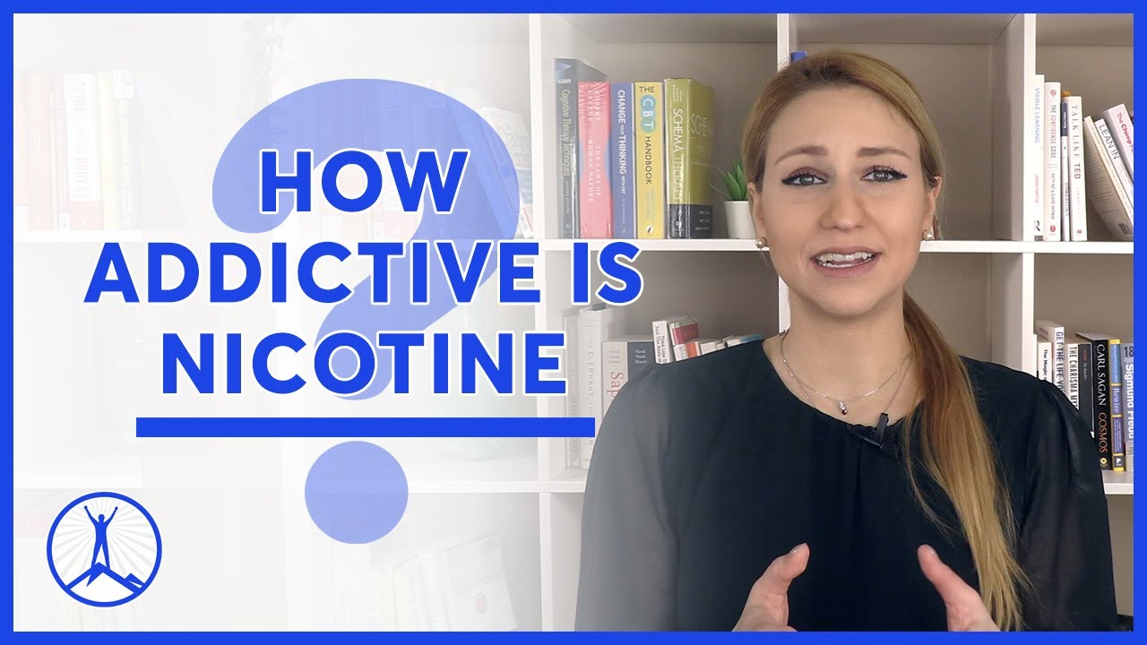 why-is-nicotine-addictive-youtube