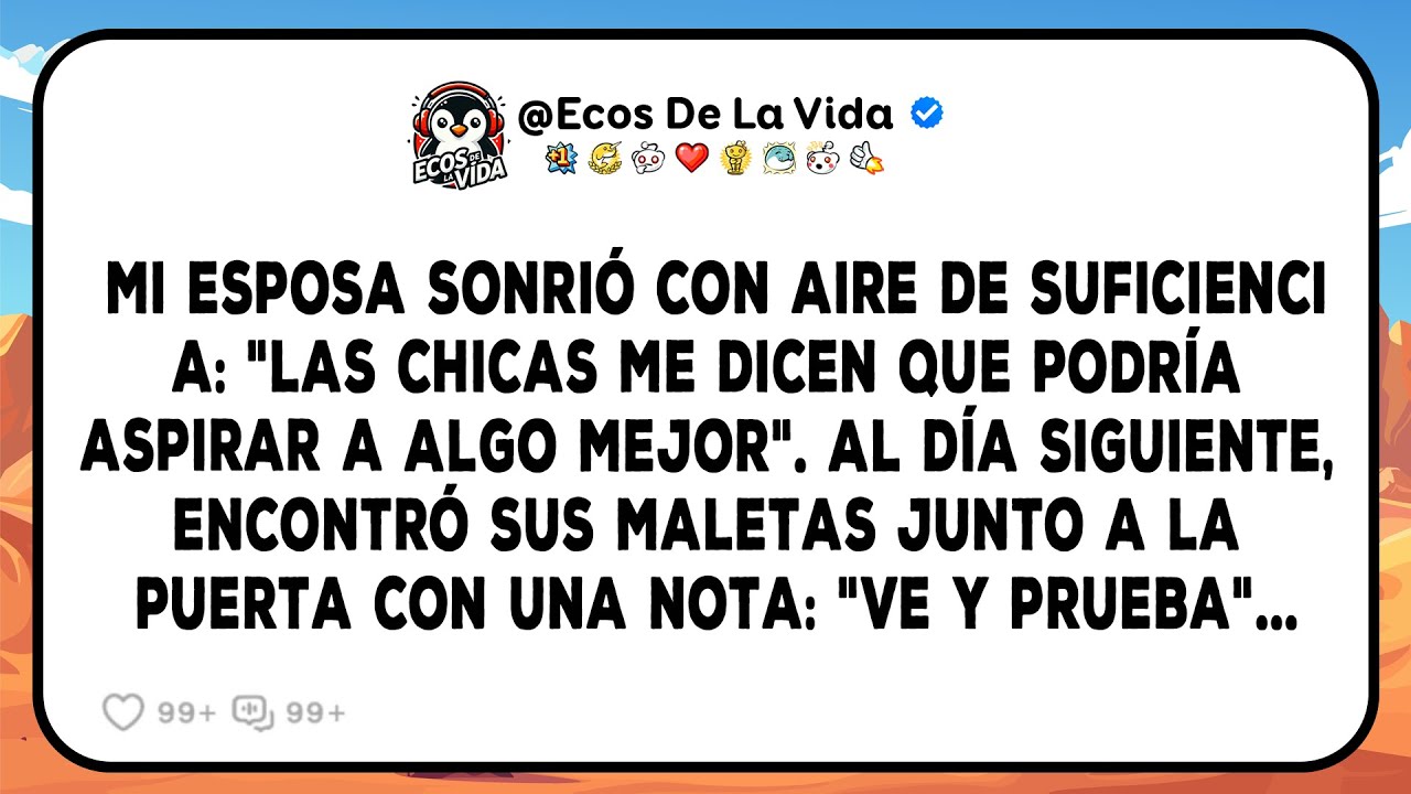 Las Amigas De Mi Esposa Le Dijeron Que Podía Aspirar A Algo Mejor. Le Di La Oportunidad De...