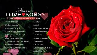 Most Old Beautiful Love Songs 70&#39;s 80&#39;s 90&#39;s - Best Romantic Love Songs Of 80&#39;s and 90&#39;s Playlist 💚