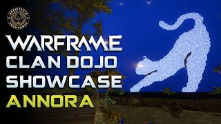 Dojo Showcase: TennoCon 2026 | Annora | Warframe
