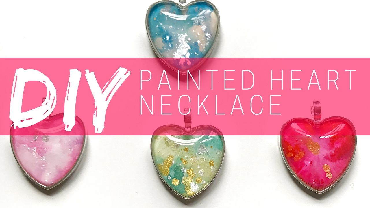 DIY Painted Heart Necklace YouTube