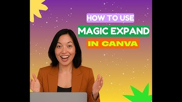 How To Use MAGIC EXPAND in Canva