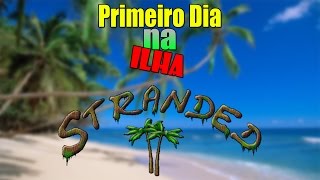 Detonado - [Stranded 2] - As Primeiras Construções [#1]
