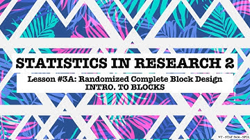 Lesson 3A - RCBD - Introduction to Blocking