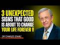 3 Unexpected Signs That God Is About To Change Your Life Forever | Dr. Charles Stanley Motivation
