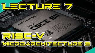 CSCE 611 Fall 2022 Lecture 7:  RISC-V Microarchitecture 2
