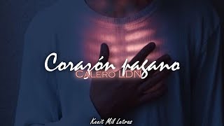 Vignette de la vidéo "Calero LDN - Corazón pagano (Letra)"