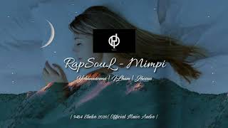 Yohan Wanma RapSouL_-_Mimpi_(Official_Audio)