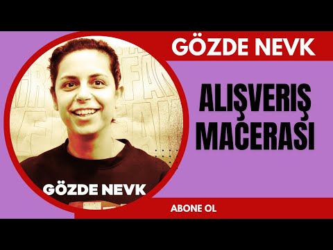 ALIŞVERİŞ MACERASI