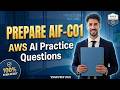 AIF-C01 Practice Questions | AWS Certified AI Practitioner Exam Questions (Newly Updated)
