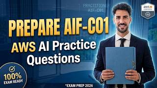 AIF-C01 Practice Questions |  AWS Certified AI Practitioner Exam Questions (Newly Updated)