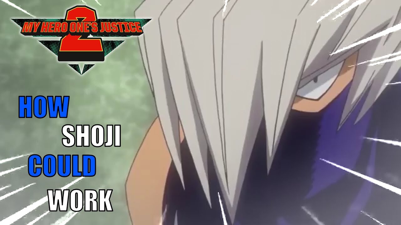 How Shoji Could Work In My Hero One S Justice 2 Youtube