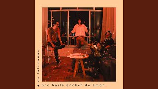 Vídeo de Pro Baile Encher De Amor