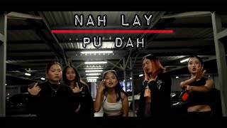 Pu dah _ Nah Lay (prod-Classic Studio)