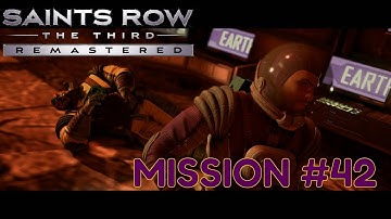 SAINTS ROW THE THIRD REMASTERED(XBOX ONE) MISSION #42 GANGSTAS IN SPACE/ENDING!!!