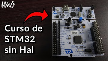 😎 Curso STM32 sin HAL (Registros a full 🤯🤯🤯)  - Wels Theory