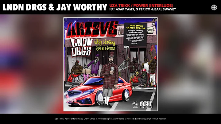 LNDN DRGS - Uza Trikk / Power (Interlude) (Audio) (feat. A$AP Yams, G Perico & Earl Swavey)