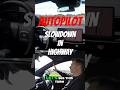 Autopilot Slowdown: Testing Self-drive in Highway!