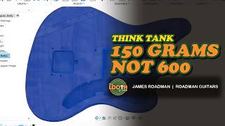 150 grams, not 600 | Modelling a weight relief rout in Fusion 360, with James Roadman